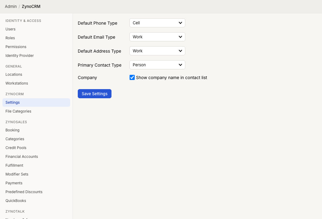 Admin ZynoCRM Settings screen showing default phone, email, address, primary contact type, company display, and Save Settings